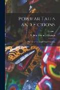 Popular Tales and Fictions: Their Migrations and Transformations, Volume 1