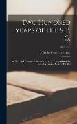 Two Hundred Years of the S. P. G.: An Historical Account of the Society for the Propagation of the Gospel in Foreign Parts, 1701-1900, Volume 2