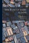 The Boke of Saint Albans