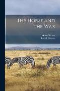 The Horse and the War