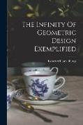 The Infinity Of Geometric Design Exemplified