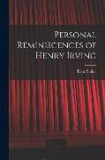 Personal Reminiscences of Henry Irving