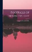 Footfalls of Indian History