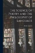 The Science of Poetry and the Philosophy of Language