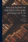 Bibliography of the Geology and Mineralogy of Tin