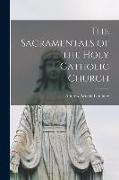 The Sacramentals of the Holy Catholic Church