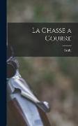 La Chasse a Courre