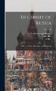 The Spirit of Russia: Studies in History, Literature and Philosophy, Volume 1