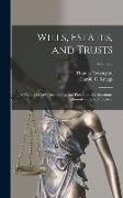 Wills, Estates, and Trusts: A Manual of Law, Accounting, and Procedure, for Executors, Administrators, and Trustees, Volume 2