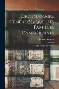 Dictionnaire Généalogique Des Familles Canadiennes: V. Depuis 1608 Jusqu'à 1700
