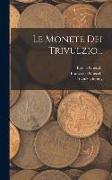 Le Monete Dei Trivulzio