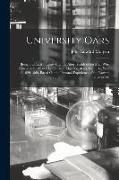 University Oars: Being a Critical Enquiry Into the After Health of the Men Who Rowed in the Oxford and Cambridge Boat-Race From the Yea