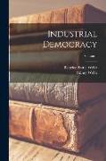 Industrial Democracy, Volume 1
