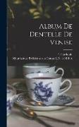 Album De Dentelle De Venise