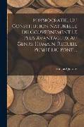 Physiocratie, Ou Constitution Naturelle Du Gouvernement Le Plus Avantageux Au Genre Humain. Recueil Publié Du Pont