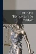 The New Testament In Syriac