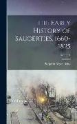 The Early History of Saugerties, 1660-1825, Volume 1