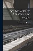 Sound and Its Relation to Music