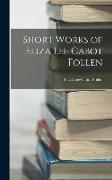 Short Works of Eliza Lee Cabot Follen