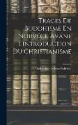 Traces De Buddhisme En Norvége Avant L'introduction Du Christianisme