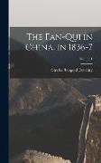 The Fan-Qui in China, in 1836-7, Volume 1