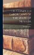 The Compiled Labor Laws of the State of Nevada