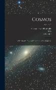 Cosmos: A Sketch of A Physical Description of the Universe, Volume 5
