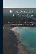 The Aborigines of Australia: Being an Account of the Institution for Their Education at Poonindie, in South Australia, Founded in 1850