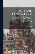 Facts and Fabrications About Soviet Russia