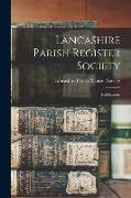 Lancashire Parish Register Society: Publications