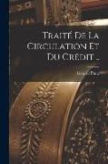 Traité de la circulation et du crédit