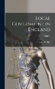 Local Government in England, Volume I