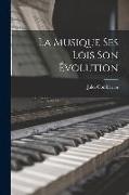 La Musique ses Lois son Évolution