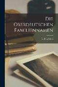 Die Oberdeutschen Familiennamen