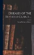 Diseases of the Thyroid Gland