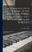 The Interpretation of the Music of the XVIIth and XVIIIth Centuries Revealed by Contemporary Evidence