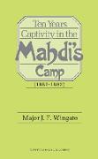 Ten Years' Captivity in the Mahdi's Camp (1882-1892)