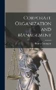 Corporate Organization and Management