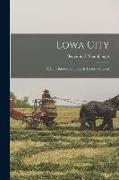 Lowa City, a Contribution to the Early History of Lowa