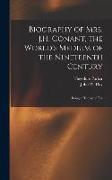 Biography of Mrs. J.H. Conant, the World's Medium of the Nineteenth Century: Being a History of Her