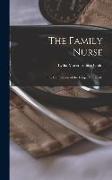The Family Nurse, or, Companion of the Frugal Housewife