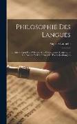 Philosophie Des Langues: Et Introduction Par L'Hébreu À La Connaissance Élémentaire Des Racines Et Des Formes De Toutes Les Langues