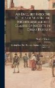 An Enquiry Into the Duties of Men in the Higher and Middle Classes of Society in Great Britain: Resulting From Their Respective Stations, Professions