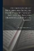 L'idiome d'Alger ou Dictionnaires français-arabe et arabe-français. Précédés des principes grammaticaux de cette langue