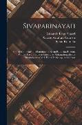 Sivaparinayah, a Poem in the Kashmiri Language by Krsna Rajanaka, Razdan. With a Chaya of Gloss in Sanskrit by Mahamahopadhyaya Mukundarama Sastri. Ed