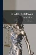 Il Militarismo: Dieci Conferenze