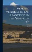 Men and Memories of San Francisco, in the "spring of '50"