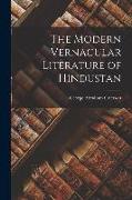 The Modern Vernacular Literature of Hindustan