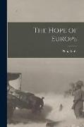 The Hope of Europe