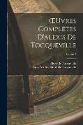 OEuvres Complètes D'alexis De Tocqueville, Volume 9